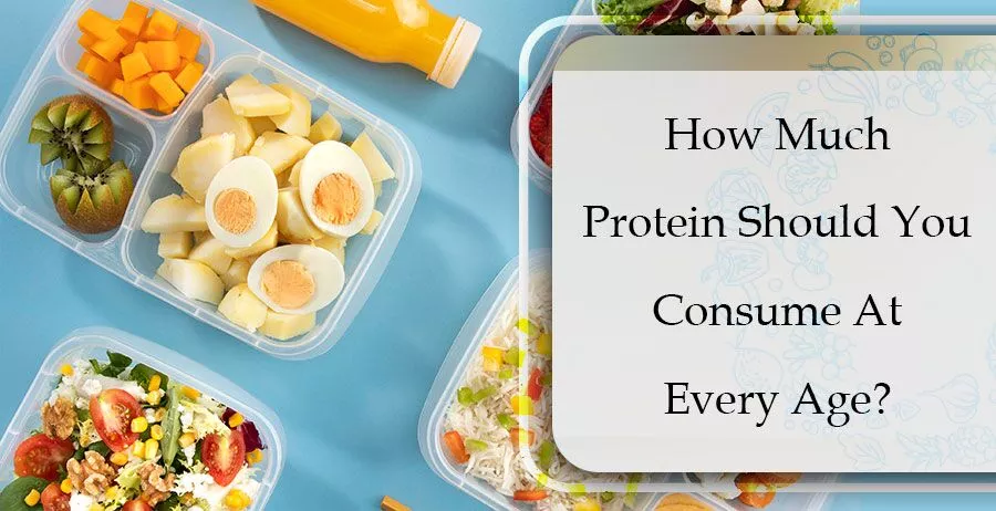 how much protein should you consume at every age
