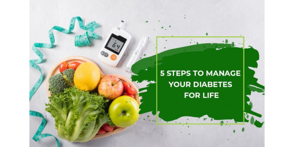 5-steps-to-manage-your-diabetes-for-life